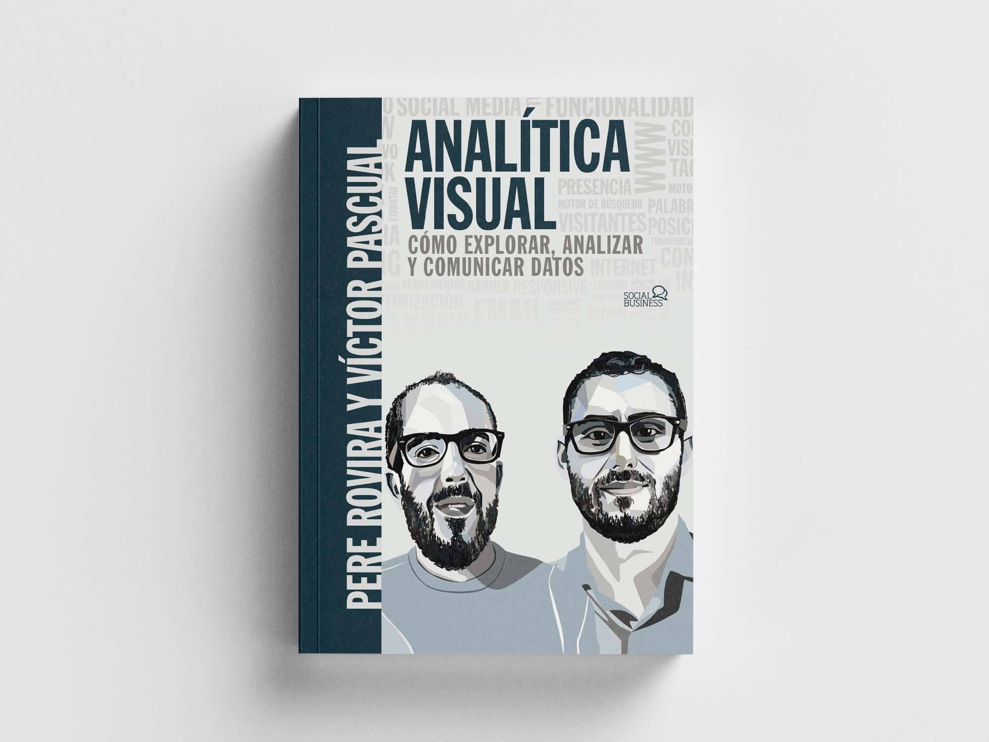 Analítica Visual. Cómo explorar, analizar y comunicar datos